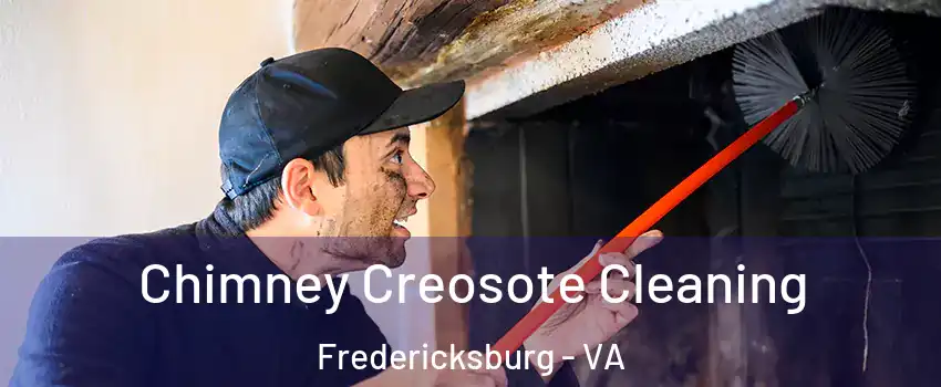  Chimney Creosote Cleaning Fredericksburg - VA