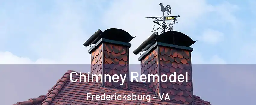  Chimney Remodel Fredericksburg - VA