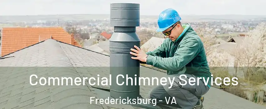  Commercial Chimney Services Fredericksburg - VA