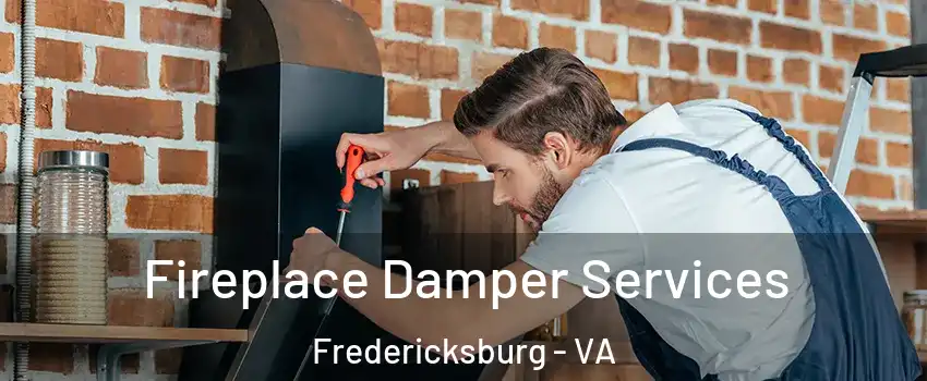  Fireplace Damper Services Fredericksburg - VA
