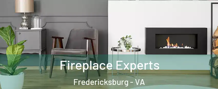  Fireplace Experts Fredericksburg - VA