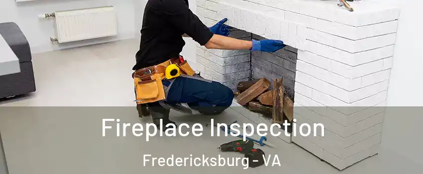  Fireplace Inspection Fredericksburg - VA