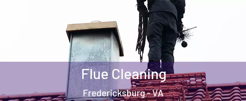  Flue Cleaning Fredericksburg - VA