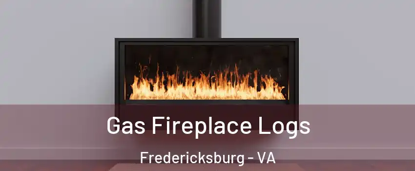  Gas Fireplace Logs Fredericksburg - VA