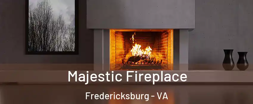  Majestic Fireplace Fredericksburg - VA
